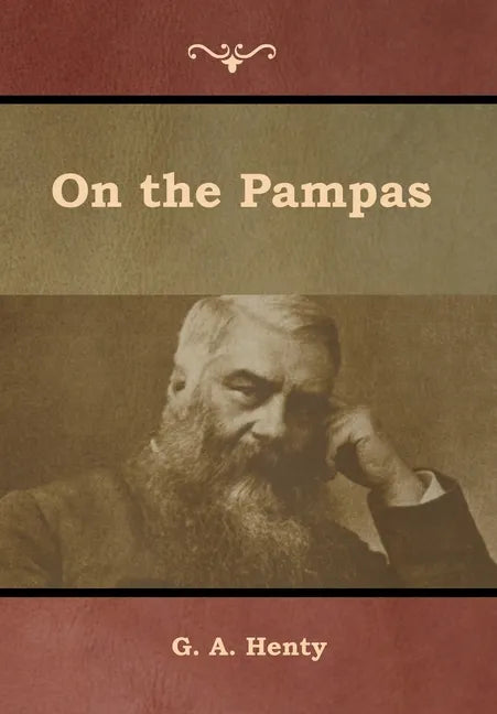 On the Pampas - Hardcover