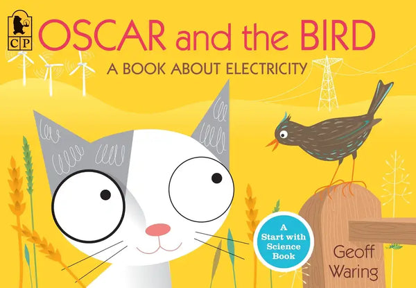 Oscar and the Bird: A Book about Electricity - Paperback