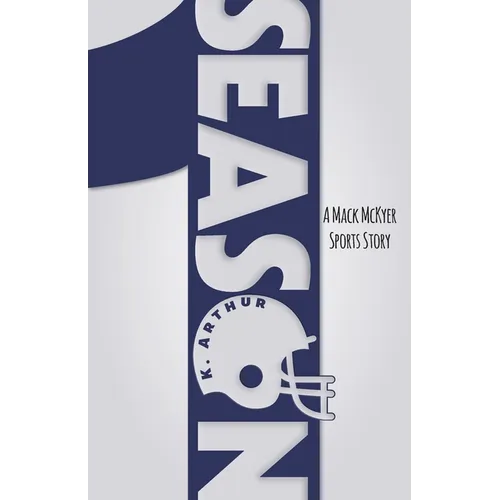 Season 1: A Mack McKyer Sports Story - Paperback