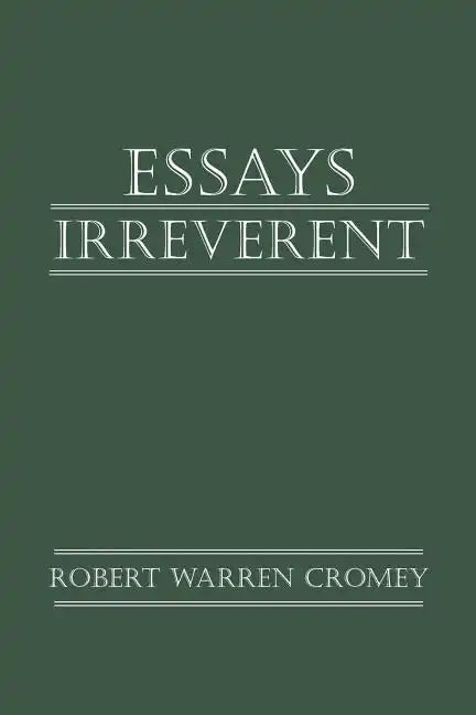 Essays Irreverent - Paperback