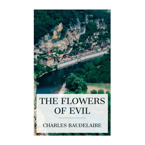 The Flowers of Evil - Paperback