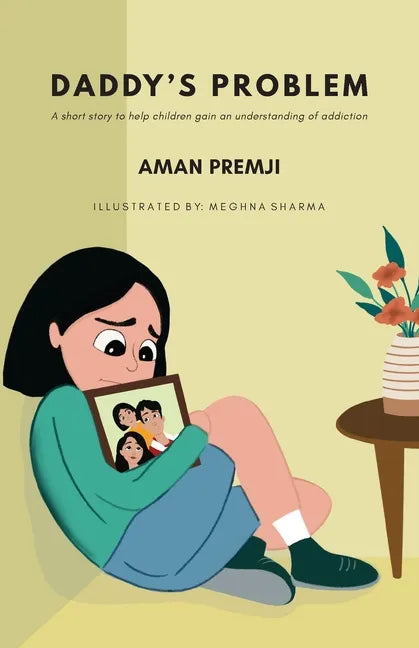 Daddy's Problem: A short story to help children gain an understanding of addiction - Paperback
