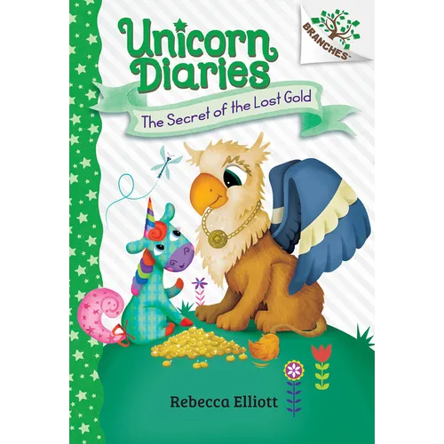 The Secret of the Lost Gold: A Branches Book (Unicorn Diaries #11) - Hardcover