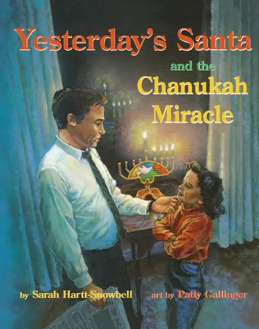Yesterday's Santa and the Chanukah Miracle - Paperback
