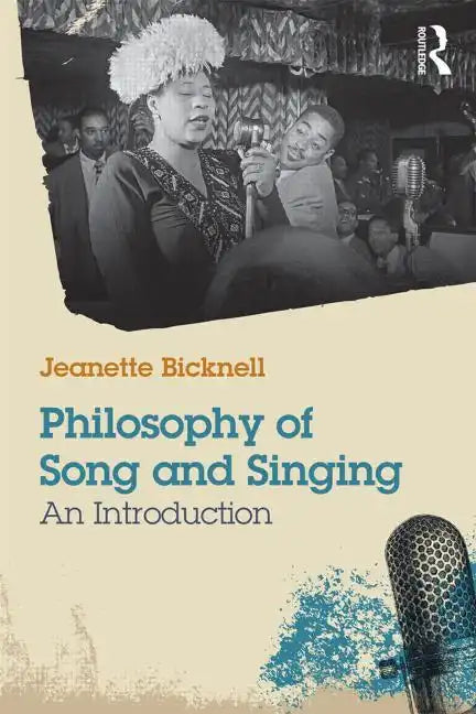Philosophy of Song and Singing: An Introduction - Paperback