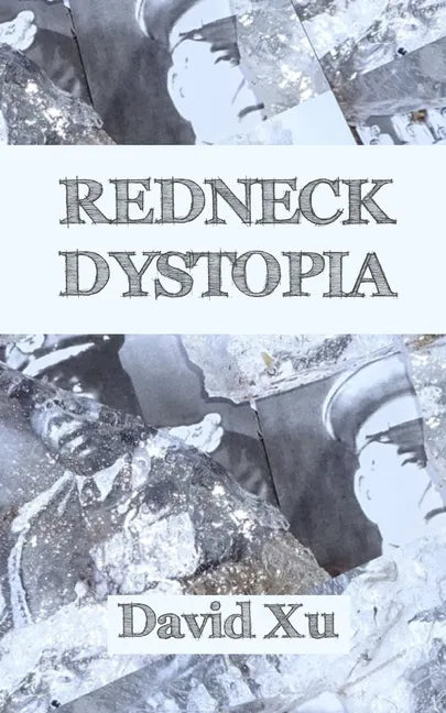 Redneck Dystopia - Paperback