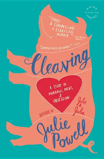 Cleaving: A Story of Marriage, Meat, and Obsession - Paperback