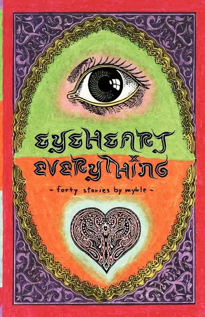 Eyeheart Everything - Paperback