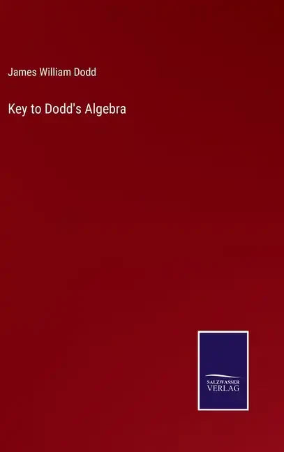 Key to Dodd's Algebra - Hardcover