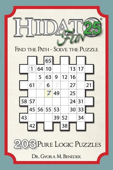 Hidato fun 25: 203 New Logic Puzzles - Paperback
