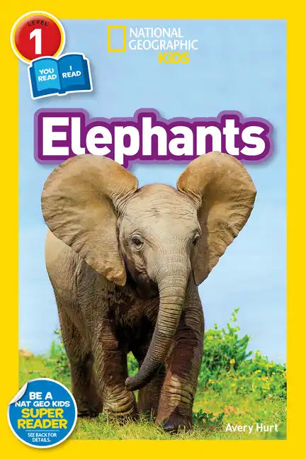 Elephants (National Geographic Kids Readers, Level 1) - Paperback
