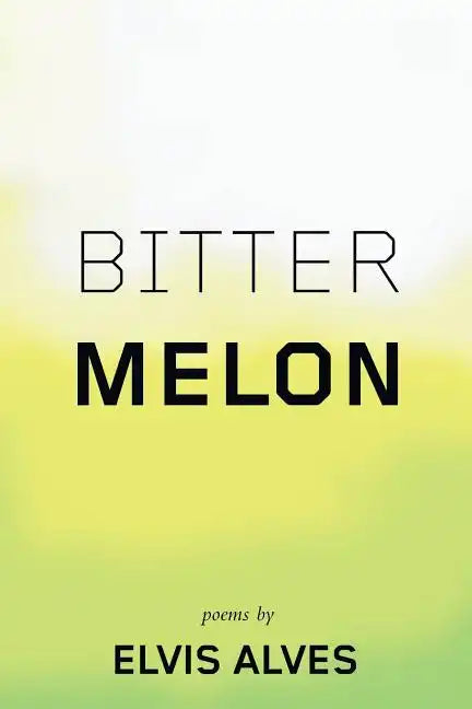Bitter Melon - Paperback