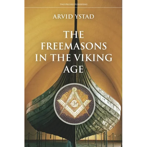 The Freemasons in the Viking Age - Paperback