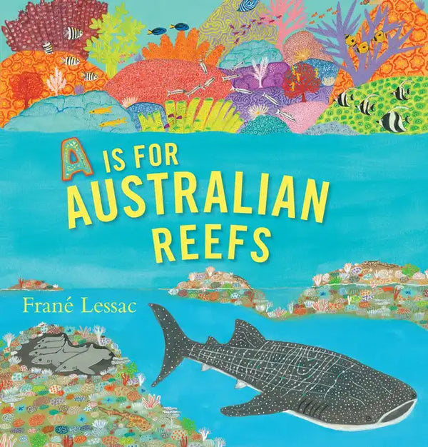 A is for Australian Reefs - Hardcover