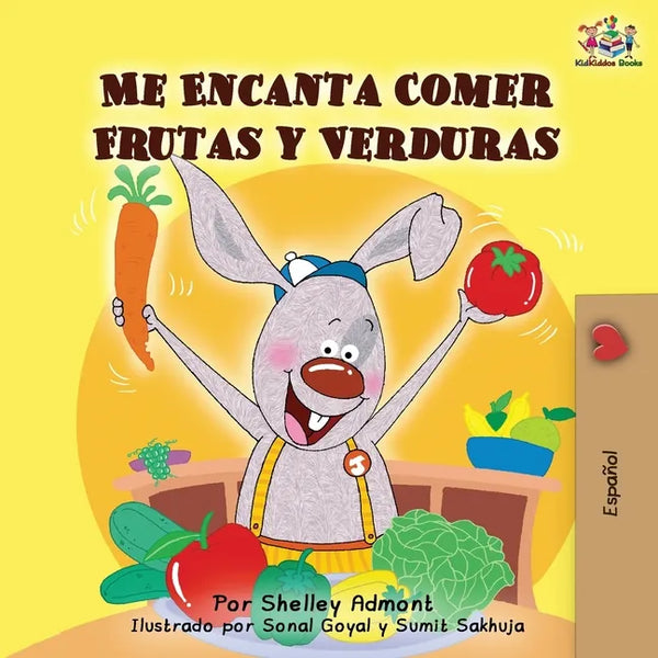 Me Encanta Comer Frutas y Verduras: I Love to Eat Fruits and Vegetables -Spanish Edition - Paperback
