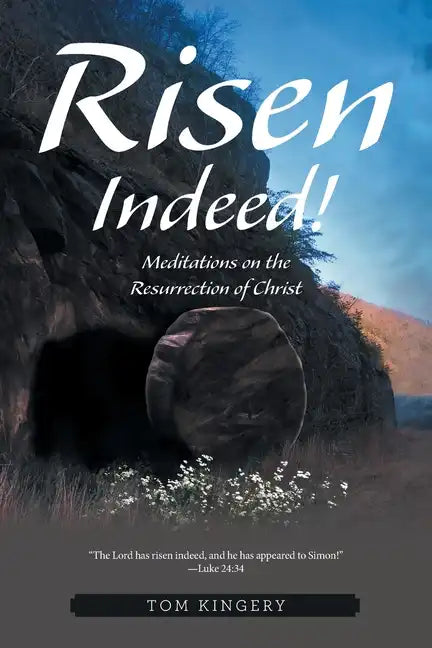 Risen Indeed!: Meditations on the Resurrection of Christ - Paperback