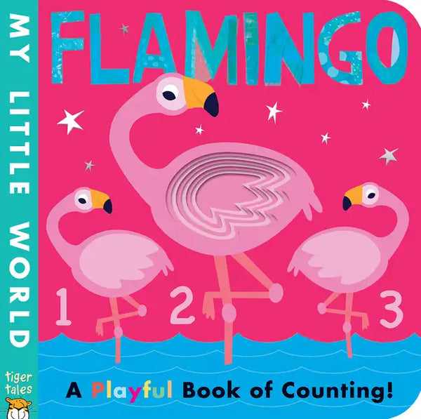 Flamingo: A Playful Book of Counting! - Board Book