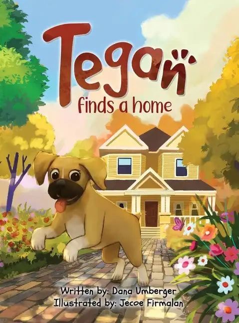Tegan Finds a Home - Hardcover