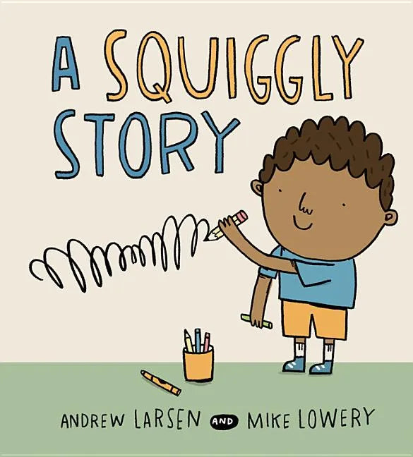 A Squiggly Story - Hardcover