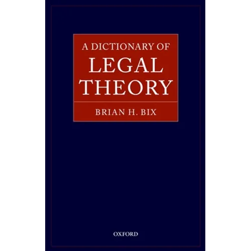 A Dictionary of Legal Theory - Hardcover