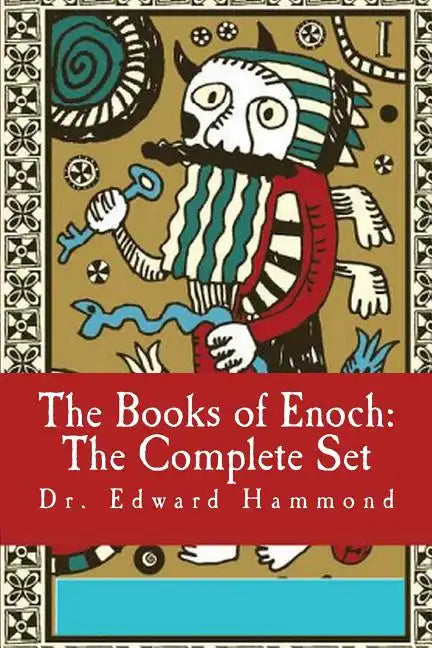 The Books of Enoch: The Complete Set: 1 Enoch (Ethiopic Enoch), 2 Enoch (Slavonic Secrets of Enoch) the Extended Version, 3 Enoch (Hebrew Book of Enoc - Paperback