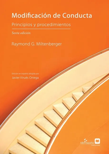 Modificación de Conducta: Principios y Procedimientos, sexta edición - Paperback