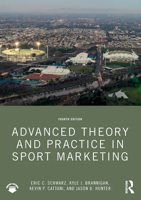 Advanced Theory and Practice in Sport Marketing - Paperback