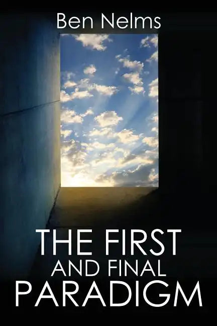 The First and Final Paradigm - Paperback