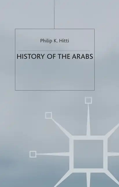 History of The Arabs - Paperback