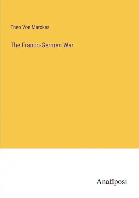 The Franco-German War - Paperback