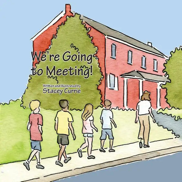 We're Going to Meeting! - Paperback