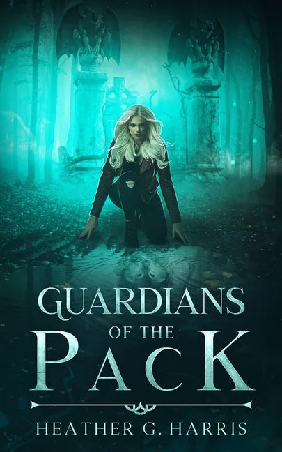 Guardians of the Pack: An Urban Fantasy Novel - Paperback