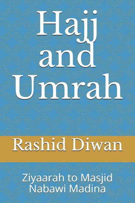 Hajj and Umrah: Ziyaarah to Masjid Nabawi Madina - Paperback