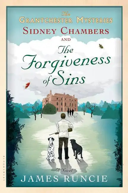 Sidney Chambers and the Forgiveness of Sins: Grantchester Mysteries 4 - Paperback