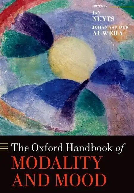 The Oxford Handbook of Modality and Mood - Paperback