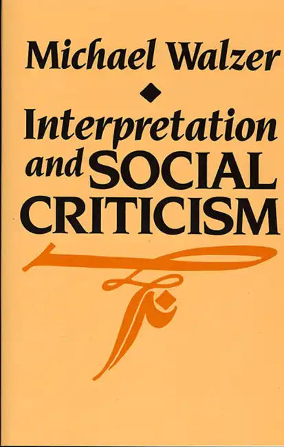 Interpretation and Social Criticism - Paperback