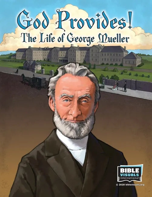 God Provides: The Life of George Mueller - Paperback