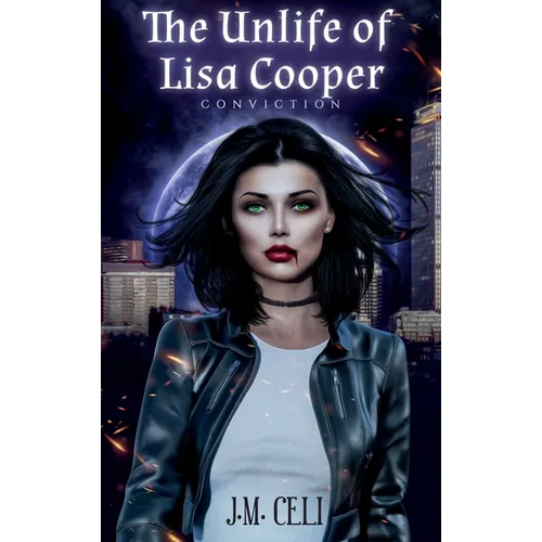 The Unlife of Lisa Cooper: Conviction - Hardcover