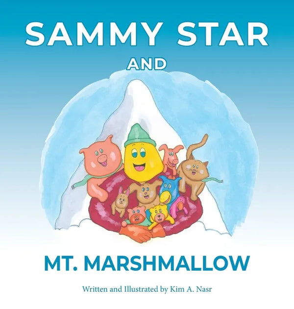 Sammy Star and Mt. Marshmallow - Hardcover