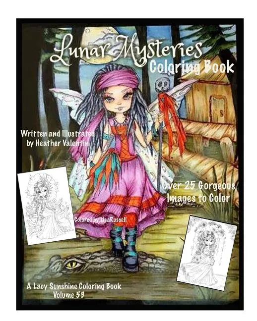Lunar Mysteries Coloring Book: Lacy Sunshine Coloring Book Fairies, Moon Goddesses, Surreal, Fantasy and More - Paperback