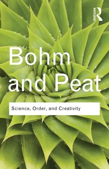 Science, Order, and Creativity - Paperback