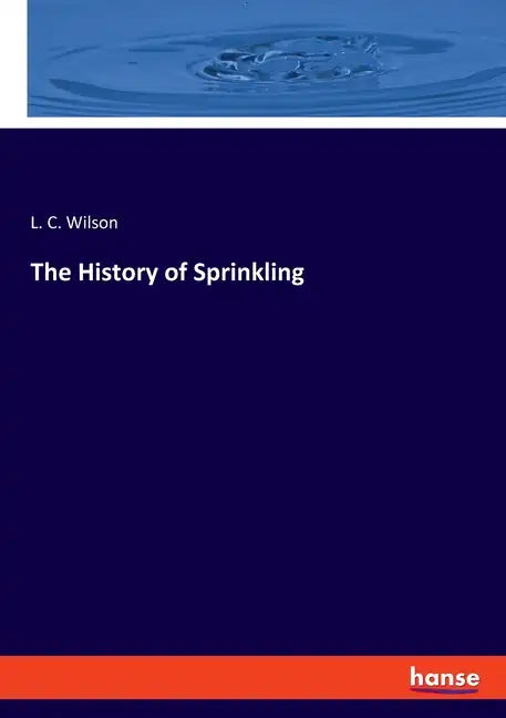 The History of Sprinkling - Paperback