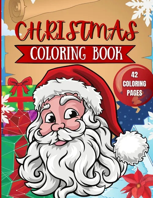 Christmas Coloring Book for Kids: 42 Christmas Coloring Pages for Kids - Paperback