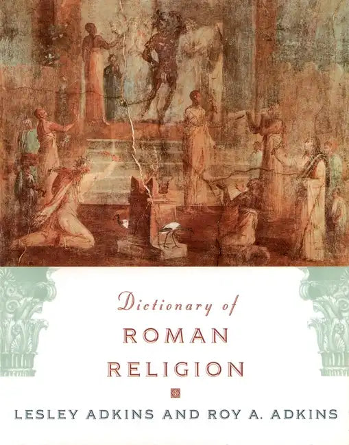 Dictionary of Roman Religion - Paperback