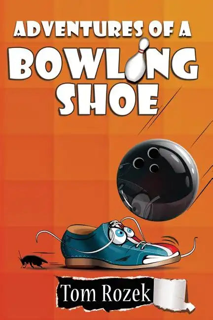 Adventures of a Bowling Shoe - Paperback