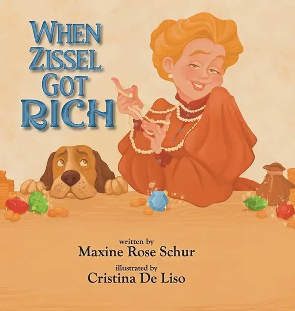 When Zissel Got Rich - Hardcover