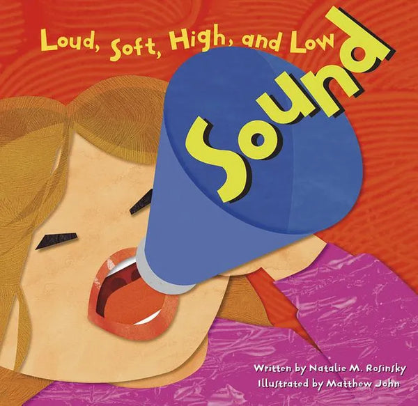 Sound: Loud, Soft, High, and Low - Paperback