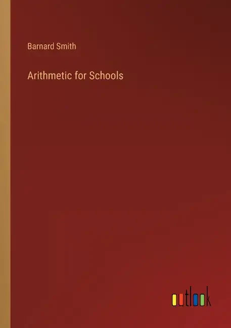 Arithmetic for Schools - Paperback