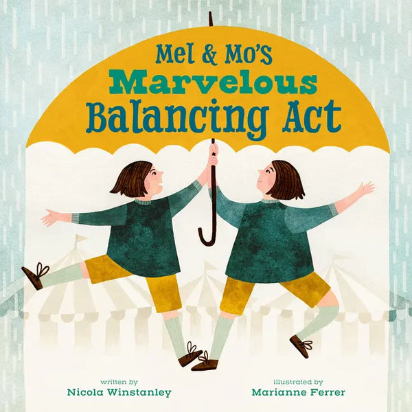 Mel and Mo's Marvelous Balancing ACT - Hardcover