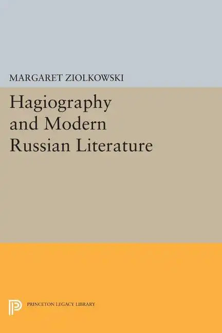 Hagiography and Modern Russian Literature - Paperback